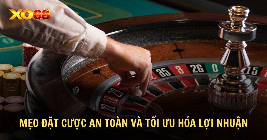 Cách đặt cược an toàn khi chơi Roulette XO88