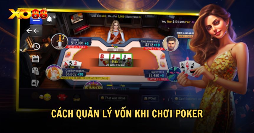 Nên quản lý vốn khi chơi Poker